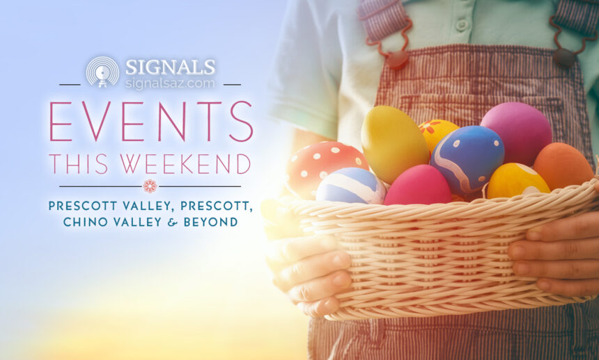 Events for Prescott Valley and Beyond for March 22, 23, & 24