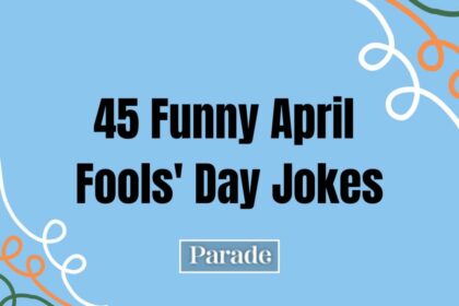 45 Funny April Fools' Day Jokes That Will Make Everyone Laugh Out Loud (We're Not Even Kidding)